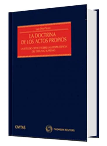 LA DOCTRINA DE LOS ACTOS PROPIOS
