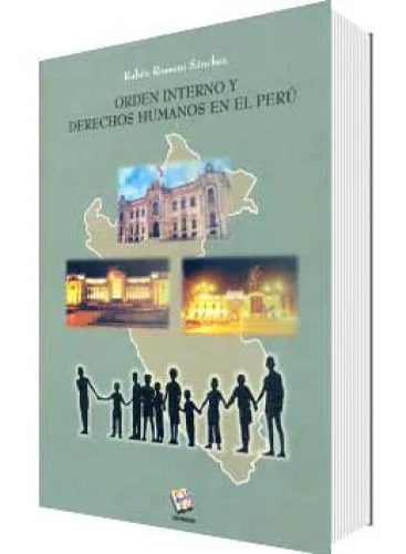 ORDEN INTERNO Y DERECHOS HUMANOS EN EL PERÚ