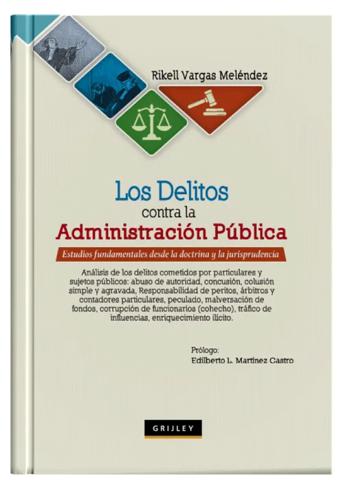 LOS DELITOS CONTRA LA ADMINISTRACIÓN PÚBLICA
