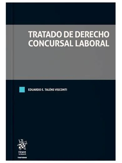 Tratado de Derecho Concursal Laboral