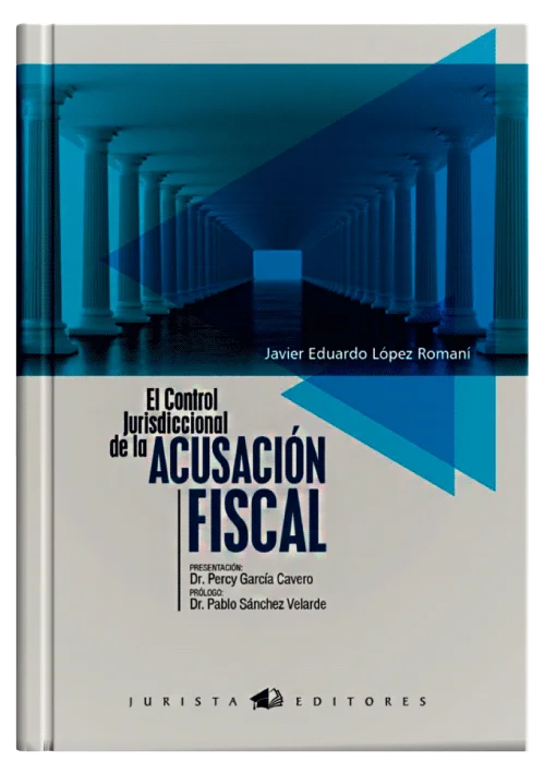 EL CONTROL JURISDICCIONAL DE LA ACUSACIÓN FISCAL