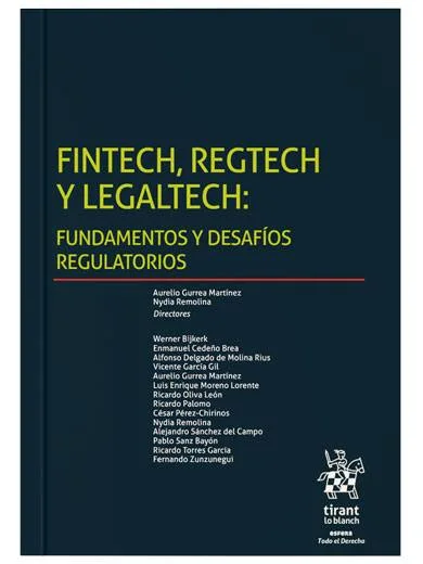 Fintech, Regtech y Legaltech: Fundamentos y desafíos regulatorios
