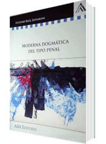 MODERNA DOGMÁTICA DEL TIPO PENAL