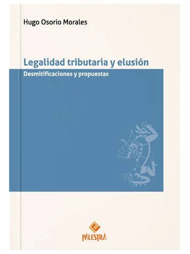 LEGALIDAD TRIBUTARIA Y ELUSIÓN