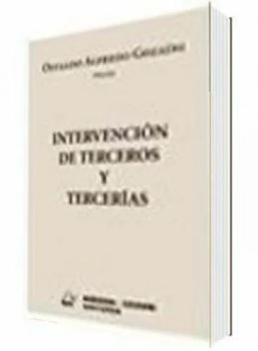INTERVENCIÓN DE TERCEROS Y TERCERÍAS. 