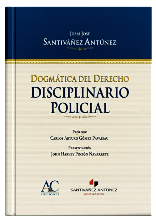 DOGMÁTICA DEL DERECHO DISCIPLINARIO POLICIAL