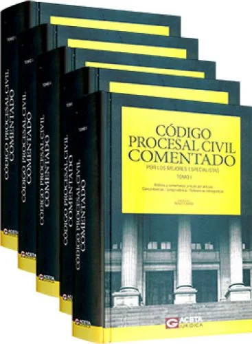 CODIGO PROCESAL CIVIL COMENTADO (5 Vol.)