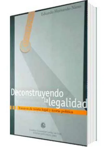 DECONSTRUYENDO LA LEGALIDAD