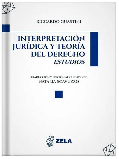 INTERPRETACIÓN JURÍDICA Y TEORÍA DEL DERECHO ESTUDIOS