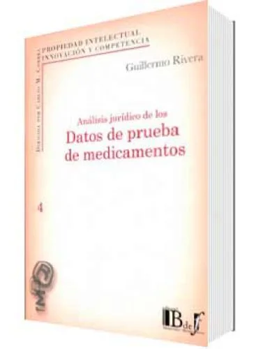 ANÁLISIS JURÍDICO DE LOS DATOS DE PRUEBA DE MEDICAMENTOS