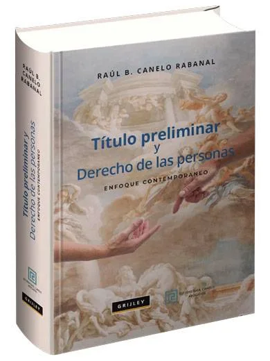TÍTULO PRELIMINAR Y DERECHO DE LAS PERSONAS. ENFOQUE CONTEMPORÁNEO