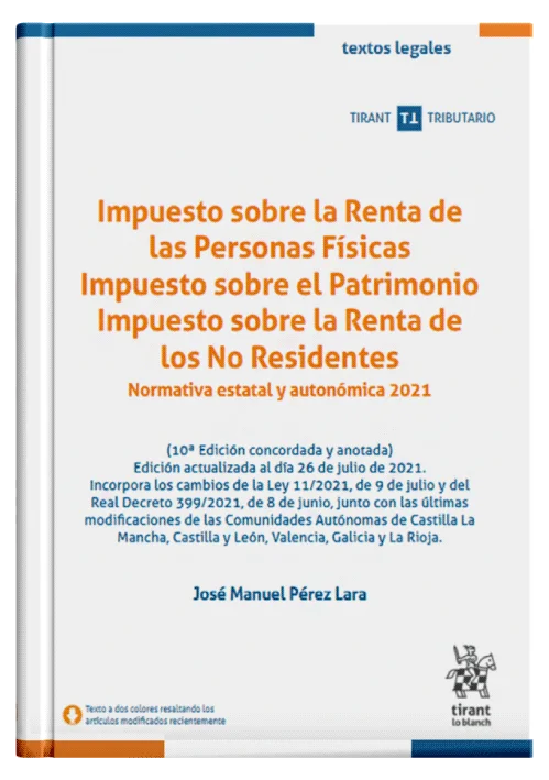 IMPUESTO SOBRE LA RENTA DE LAS PERSONAS FÍSICAS IMPUESTO SOBRE EL PATRIMONIO IMPUESTO SOBRE LA RENTA DE LOS NO RESIDENTES