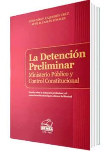 LA DETENCIÓN PRELIMINAR