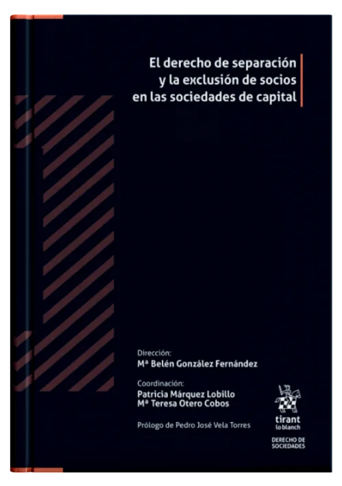 EL DERECHO DE SEPARACIÓN Y LA EXCLUSIÓN DE SOCIOS EN LAS SOCIEDADES DE CAPITAL