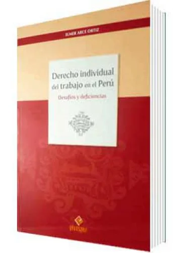 DERECHO INDIVIDUAL DEL TRABAJO EN EL PERÚ