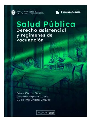 Salud Pública, Derecho asistencial y regímenes de vacunación