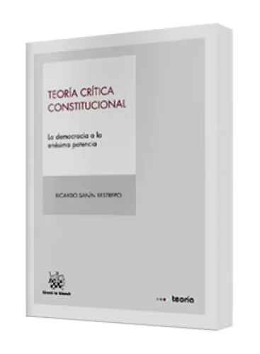 TEORÍA CRÍTICA CONSTITUCIONAL