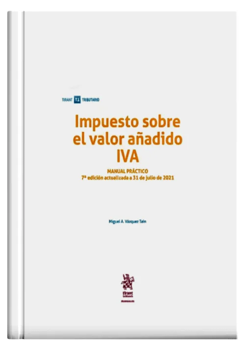 IMPUESTO SOBRE EL VALOR AÑADIDO IVA MANUAL PRÁCTICO