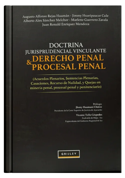 DOCTRINA JURISPRUDENCIAL VINCULANTE DERECHO PENAL & PROCESAL PENAL