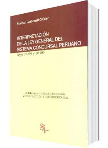 INTERPRETACIÓN DE LA LEY GENERAL DEL SISTEMA CONCURSAL PERUANO