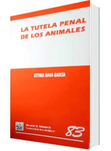 LA TUTELA PENAL DE LOS ANIMALES