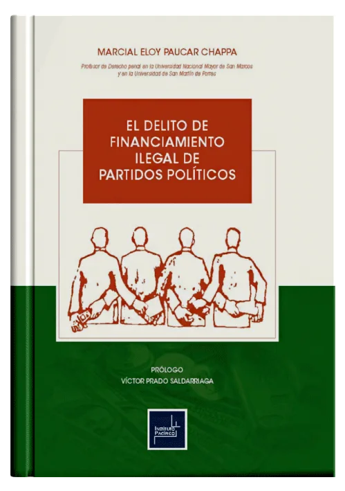 EL DELITO DE FINANCIAMIENTO ILEGAL DE PARTIDOS POLÍTICOS
