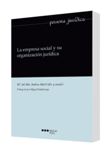 LA EMPRESA SOCIAL Y SU ORGANIZACIÓN JURÍDICA