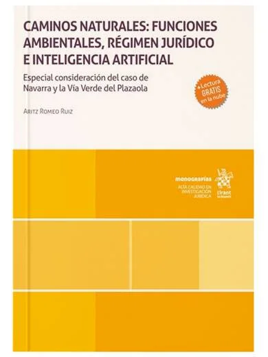 Caminos naturales: funciones ambientales, régimen jurídico e inteligencia artificial