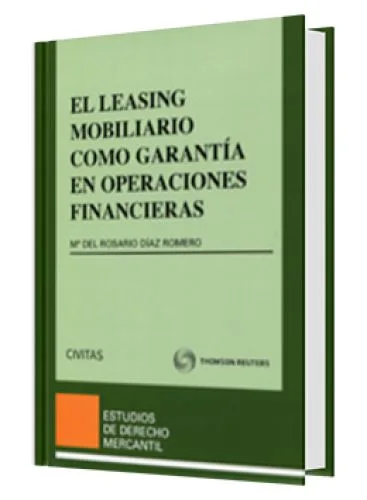 EL LEASING MOBILIARIO COMO GARANTÍA EN OPERACIONES FINANCIERAS