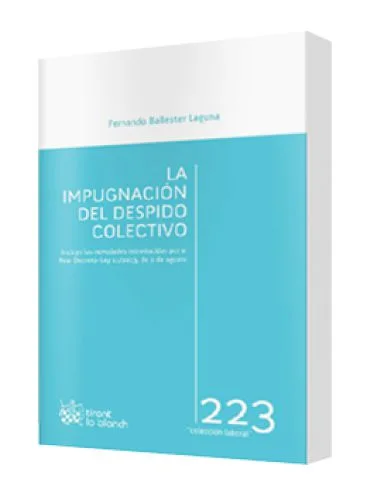 LA IMPUGANCIÓN DEL DESPIDO COLECTIVO