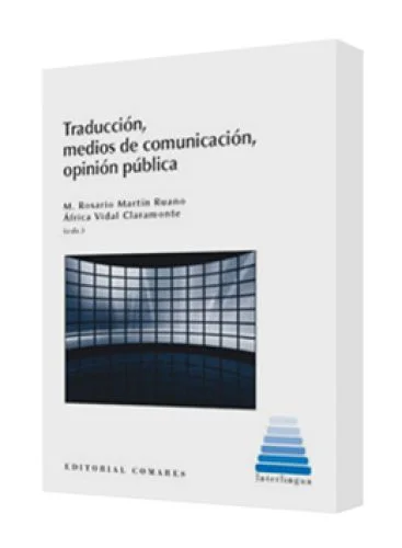 TRADUCCIÓN, MEDIOS DE COMUNICACIÓN, OPINIÓN PÚBLICA