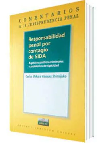RESPONSABILIDAD PENAL POR CONTAGIO DE SIDA