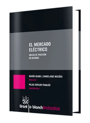 EL MERCADO ELÉCTRICO ABUSO DE POSICIÓN DE DOMINIO