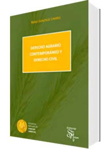 DERECHO AGRARIO CONTEMPORÁNEO Y DERECHO CIVIL