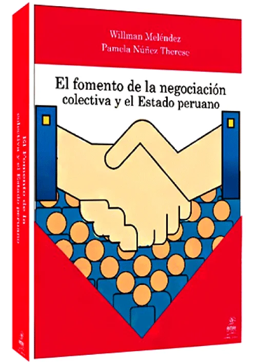 FOMENTO DE LA NEGOCIACIÓN COLECTIVA Y EL ESTADO PERUANO