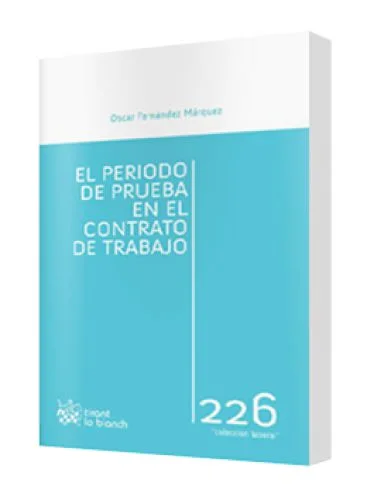 EL PERIODO DE PRUEBA EN EL CONTRATO DE TRABAJO