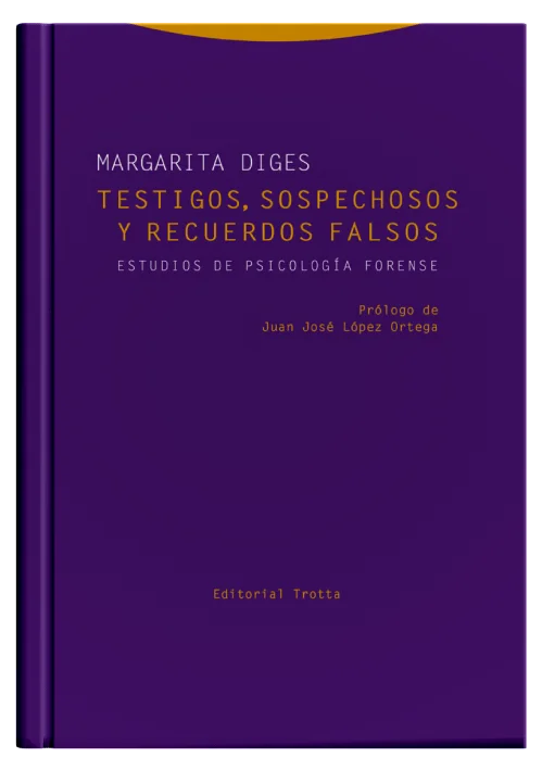 TESTIGOS, SOSPECHOSOS Y RECUERDOS FALSOS - Estudios de psicología forense.