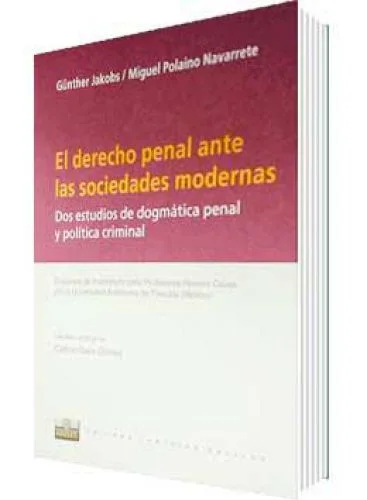 EL DERECHO PENAL ANTE LAS SOCIEDADES MODERNAS