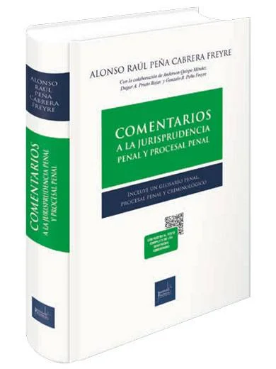 COMENTARIOS A LA JURISPRUDENCIA PENAL Y PROCESAL PENAL