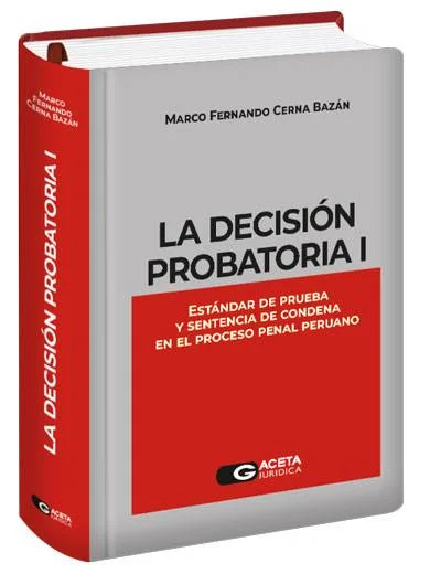 LA DECISIÓN PROBATORIA I