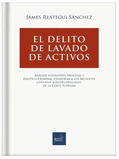 EL DELITO DE LAVADO DE ACTIVOS