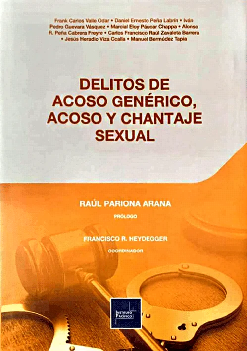DELITOS DE ACOSO GENERICO, ACOSO Y CHANTAJE SEXUAL