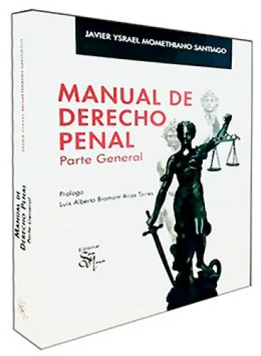 MANUAL DE DERECHO PENAL PARTE GENERAL