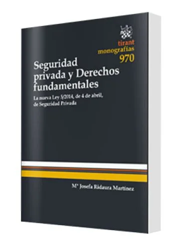 SEGURIDAD PRIVADA Y DERECHOS FUNDAMENTALES
