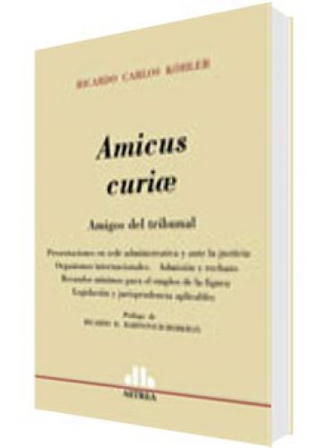 AMICUS CURIAE - Amigos del tribunal 