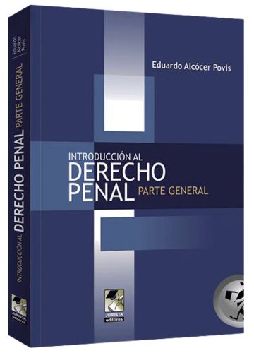 INTRODUCCION AL DERECHO PENAL PARTE GENERAL