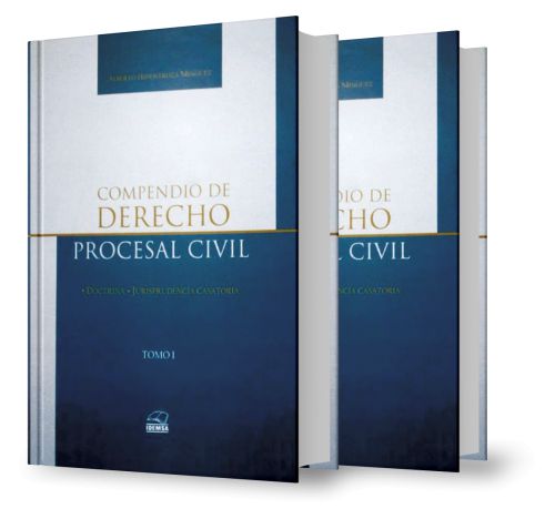 COMPENDIO DE DERECHO PROCESAL CIVIL TMS. I -II COMPENDIO DE DERECHO PROCESAL CIVIL TMS. I -II