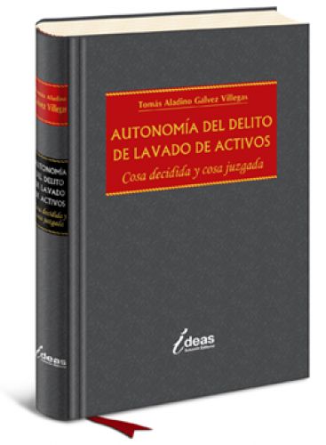AUTONOMÍA DEL DELITO DE LAVADO DE LAVADO DE ACTIVOS