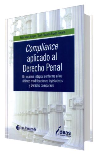 COMPLIANCE APLICADO AL DERECHO PENAL COMPLIANCE APLICADO AL DERECHO PENAL