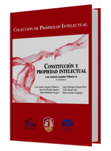 CONSTITUCIÓN Y PROPIEDAD INTELECTUAL..